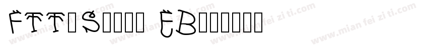FTT-Sマティス EB字体转换